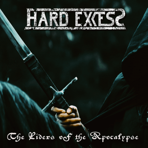 Hard Excess : The Riders of the Apocalypse